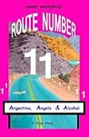 Route Number 11 by Harry Whitewolf Route Number 11 by Harry Whitewolf