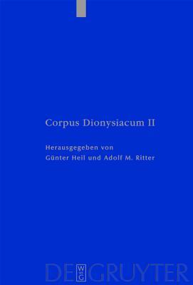 De Coelesti Hierarchia, de Ecclesiastica Hierarchia, de Mystica Theologia, Epistulae