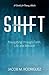 Shift: Navigating through F...
