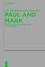 Paul and Mark: Comparative ...