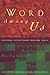 Word Among Us: Insights int...
