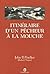 Itinéraire d'un pêcheur à la mouche