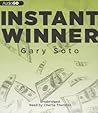 Instant Winner by Gary Soto