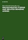 Unconjugated Pterins and Related Biogenic Amines: Proceedings of the First International Workshop, Flims, Switzerland, February 28 - March 7, 1987