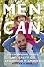 Men Can: The Changing Image and Reality of Fatherhood in America