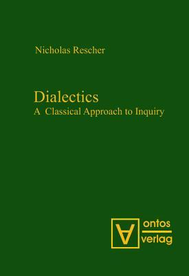 Dialectics: A Classical Approach to Inquiry (Hardcover)