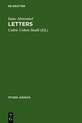 Isaac Abravanel: Letters (Studia Judaica 40)