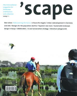 ’scape: The International Magazine of Landscape Architecture and Urbanism (Scape, 1/10)