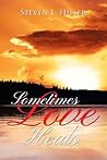 Sometimes Love Heals Sometimes Love Heals