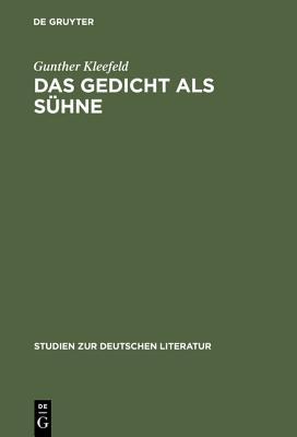 Das Gedicht ALS S�hne: Georg Trakls Dichtung Und Krankheit - Eine Psychoanalytische Studie