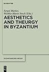 Aesthetics and Theurgy in Byzantium