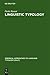 Linguistic Typology (Empirical Approaches to Language Typology [EALT], 1)