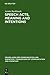 Speech Acts, Meaning and Intentions: Critical Approaches to the Philosophy of John R. Searle (Grundlagen Der Kommunikation Und Kognition / Foundations of)