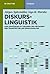 Diskurslinguistik by Jürgen Spitzmüller Diskurslinguistik by Jürgen Spitzmüller