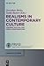Realisms in Contemporary Culture: Theories, Politics, and Medial Configurations (linguae & litterae, 21)