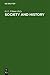 Society and History: Essays in Honor of Karl August Wittfogel