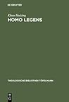 Homo legens: Vom Ursprung der Theologie im Lesen (Theologische Bibliothek Töpelmann, 75) (German Edition)