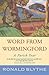 Word from Wormingford: A Parish Year
