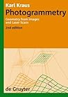 Photogrammetry: Geometry from Images and Laser Scans (De Gruyter Textbook)
