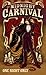 The Midnight Carnival: One Night Only