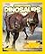 Everything Dinosaurs: Arm Yourself with Ferocious Photos and Fascinating Facts (National Geographic Kids)