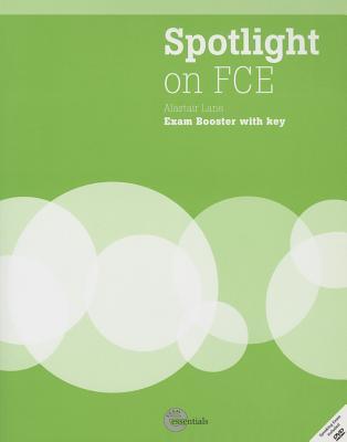 Spotlight on FCE: Exam Booster + Audio CD + DVD (with Answer Key)