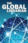 The Global Librarian by Acrlny & Metro