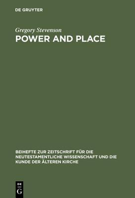 Power and Place: Temple and Identity in the Book of Revelation (Beihefte zur Zeitschrift für die neutestamentliche Wissenschaft, 107)