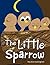 The Little Sparrow