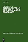 Dirichlet Forms and Stochastic Processes: Proceedings of the International Conference held in Beijing, China, October 25-31, 1993 (De Gruyter Proceedings in Mathematics)