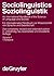 Sociolinguistics / Soziolinguistik. Volume 1 (Handbücher zur Sprach- und Kommunikationswissenschaft / Handbooks of Linguistics and Communication Science [HSK], 3/1) (Multilingual Edition)