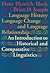 Language History, Language Change, and Language Relationship: An Introduction to Historical Linguistics (Trends in Linguistics. Studies and Monographs, #93)