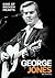 George Jones: King of Broken Hearts