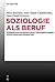 Soziologie als Beruf: wisse...