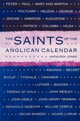 The Saints of the Anglican Calendar