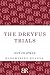 The Dreyfus Trials