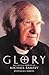 Glory!: The Spiritual Theology of Michael Ramsey
