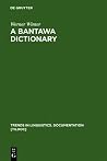 A Bantawa Dictionary (Trends in Linguistics. Documentation [Tildoc])