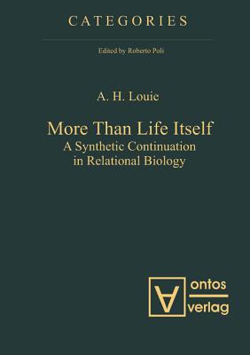 More Than Life Itself: A Synthetic Continuation in Relational Biology (Categories, 1)