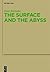 The Surface and the Abyss: Nietzsche as Philosopher of Mind and Knowledge