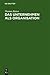 Das Unternehmen ALS Organisation: Kritik Und Neuformulierung Der Juristischen Unternehmenslehre