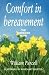 Comfort in Bereavement by William Purcell