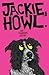 Jackie, Howl