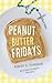 Peanut Butter Fridays