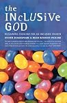 The Inclusive God: Reclaiming Theology for an Inclusive Church
