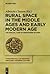 Rural Space in the Middle Ages and Early Modern Age: The Spatial Turn in Premodern Studies (Fundamentals of Medieval and Early Modern Culture)