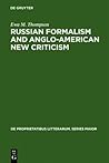 Russian Formalism and Anglo-American New Criticism: A Comparative Study