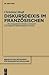 Diskursdeixis Im Franz�sischen: Eine Korpusbasierte Studie Zu Semantik Und Pragmatik Diskursdeiktischer Verweise