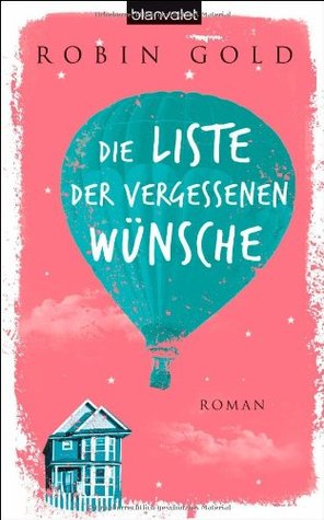 Die Liste der vergessenen Wünsche