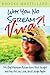 Why You No Scream Viva?! My Big Mexican Adventure That Taught Me How to Live, Love, and Laugh Again